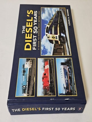 The Diesel's First 50 Years; a guide to diesels built before 1972