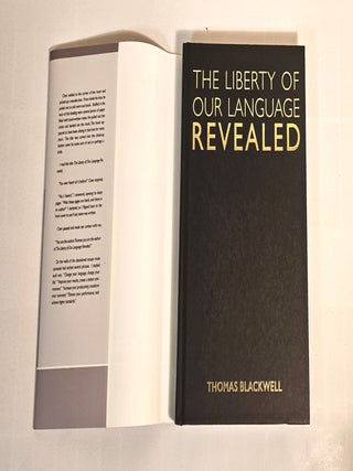 The Liberty of Our Language Revealed; we bring about what we talk about
