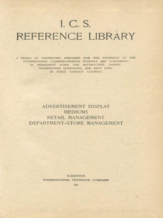 I.C.S. Reference Library; a series of textbooks prepared for the students of the international correspondence schools....
