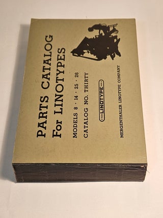 Linotype Parts and Supplies; catalog no. 30 for models 8, 14, 25, 26