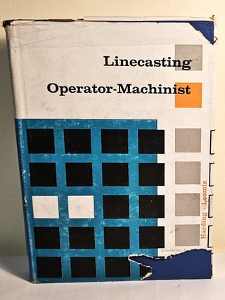 Item #14639 Linecasting Operator-Machinist. Edwin B. Harding, compiler