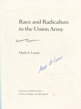 Race and Radicalism in the Union Army