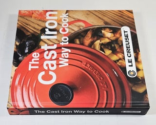 The Cast Iron Way to Cook