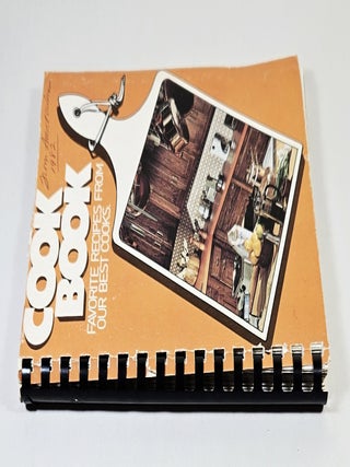 Cook Book; favorite recipes from our best cooks