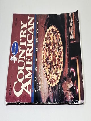 Country American Cookbook; scratch recipes plus more...all featuring traditional homemade quality