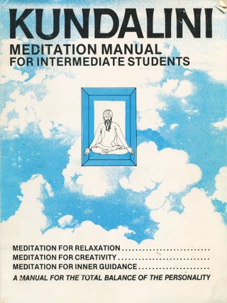 Item #15065 Kundalini Meditation Manual for Intermediate Students. Mukhia Singh Sahib Gurucharan...