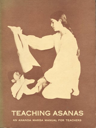 Item #15066 Teaching Asanas; an Ananda Marga manual for teachers