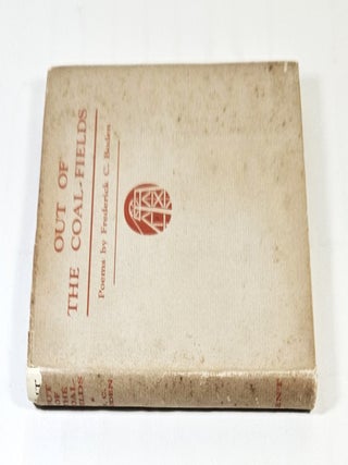 Out of the Coalfields; further poems