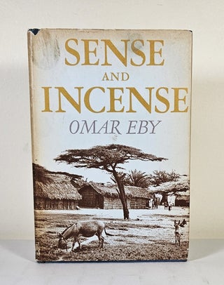Item #15128 Sense and Incense. Omar Eby