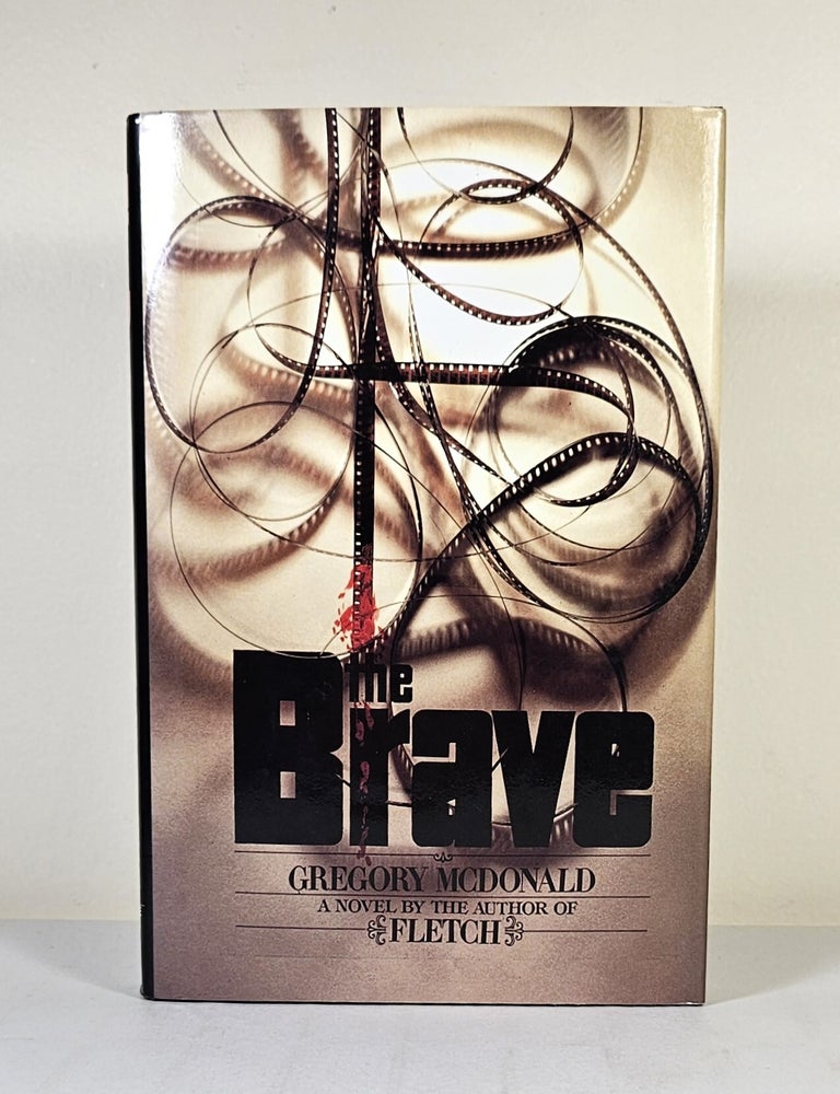 Item #15137 The Brave. Gregory McDonald.
