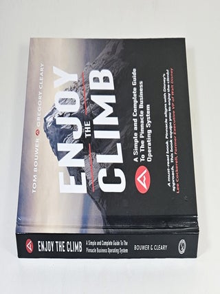 Enjoy the Climb; simple and complete guide to the pinnacle business operating system