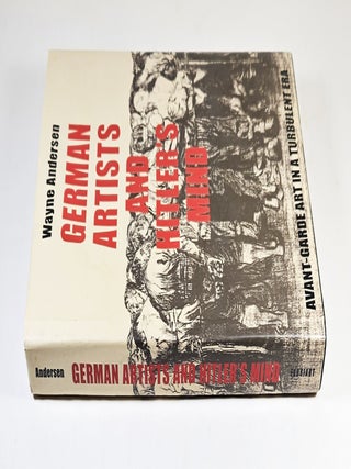 German Artists and Hitler's Mind; avant-garde art in a turbulent era