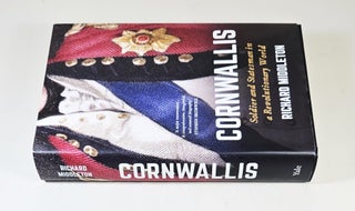 Cornwallis; soldier and statesman in a revolutionary world