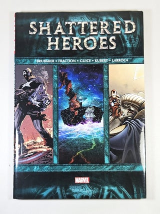 Item #15303 Fear Itself; shattered heroes. Ed Brubaker, Matt Fraction