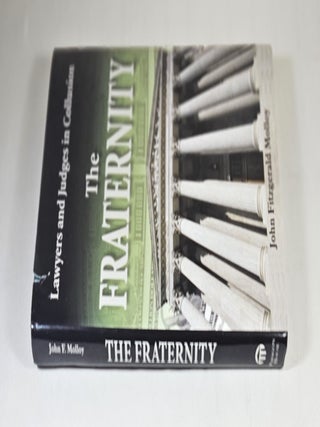 The Fraternity; lawyers and judges in collusion