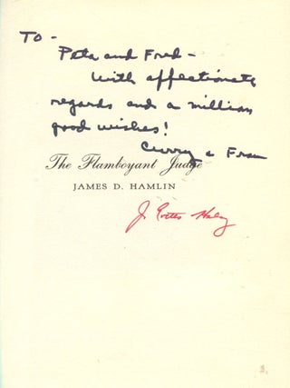 The Flamboyant Judge: James D. Hamlin; a biography as told to J. Evetts Haley and Wm. Curry Holden