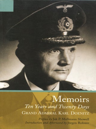 Item #15423 Memoirs; ten years and twenty days. Karl Doenitz