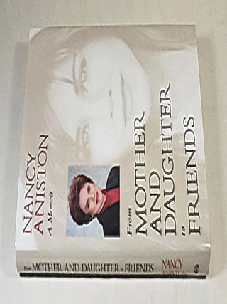 From Mother and Daughter to Friends; a memoir
