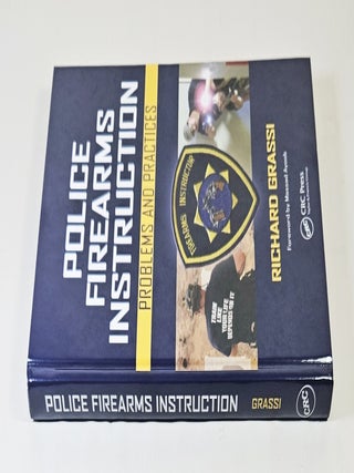 Police Firearms Instruction; problems and practices