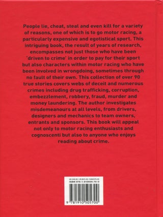 Driven to Crime; true stories of wrongdoing in motor racing