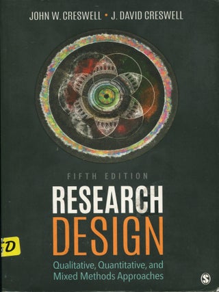 Item #15553 Research Design; qualitative, quantitative, and mixed methods approaches. John W....