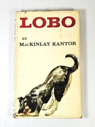 Item #15596 Lobo. MacKinlay Kantor