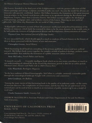 Inventing the Louvre; art, politics, and the origins of the modern museum in eighteenth-century Paris