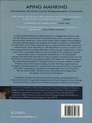 Aping Mankind; neuromania, Darwinitis and the misrepresentation of humanity