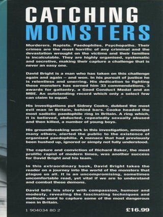 Catching Monsters; the true story of one man's battle against the most evil men in Britain