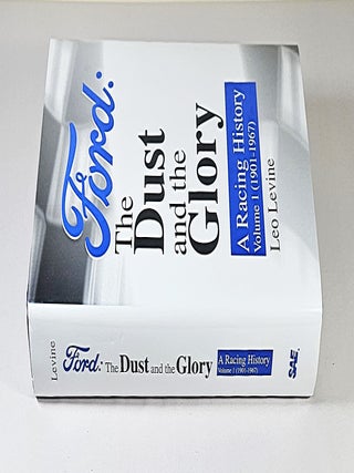Ford: The Dust and the Glory; a racing history volume 1 (1901-1967)