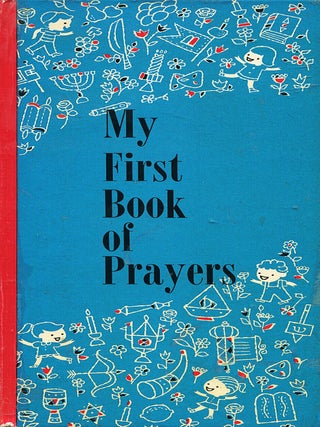 My First Book of Prayers. Edythe Scharfstein, Sol Scharfstein.