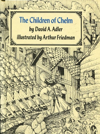Item #15718 The Children of Chelm. David Adler