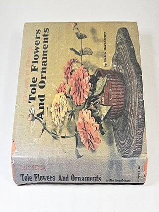 The Art of Making Tole Flowers and Ornaments