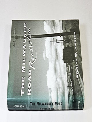 The Milwaukee Road Revisited