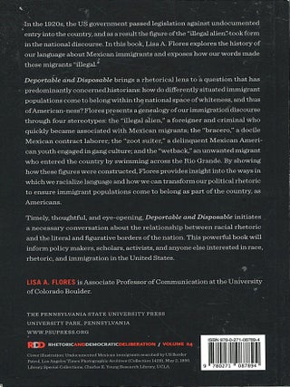 Deportable and Disposable; public rhetoric and the making of the "illegal" immigrant