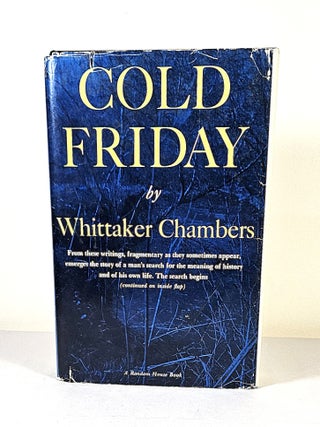 Item #15909 Cold Friday. Whittaker Chambers