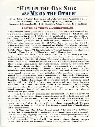 "Him On the One Side and Me On the Other"; the Civil War letters of Alexander Campbell, 79th New York Infantry Regiment and James Campbell, 1st South Carolina Battalion
