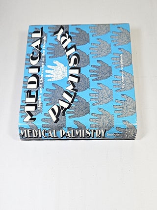 Medical Palmistry; health and character in the hands