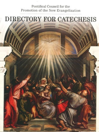 Item #15957 Directory for Catechesis; pontifical council for the promotion of the new evangelization