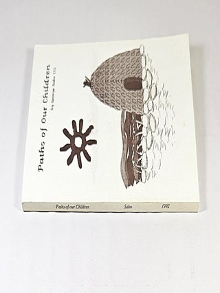 Paths of Our Children; historic Indians of Arkansas
