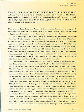 The Twilight War; the secret history of America's thirty-year conflict with Iran