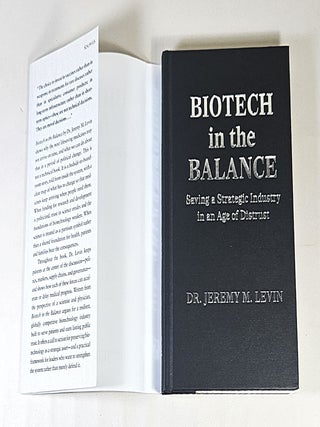 Biotech in the Balance; saving a strategic industry in an age of distrust