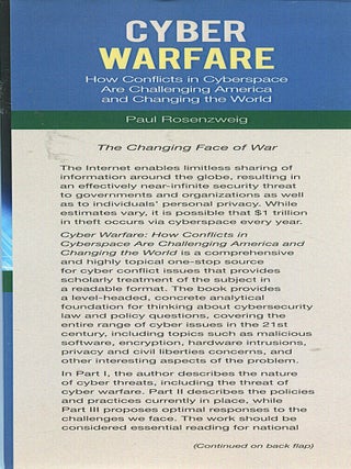 Cyber Warfare; how conflicts in cyberspace are challenging America and changing the world