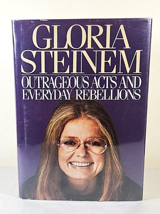 Outrageous Acts and Everyday Rebellions