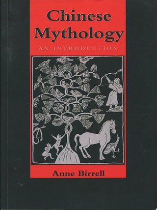 Item #16275 Chinese Mythology; an introduction. Anne Birrell