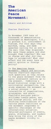 The American Peace Movement; ideals and activism