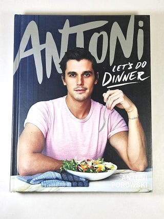 Antoni Let's Do Dinner