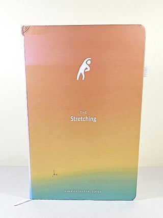 Item #16308 The Stretching Sidekick Journal; volume 1: increase flexibility & mobility. Live...