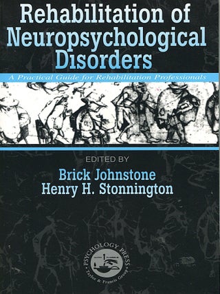 Item #16313 Rehabilitation of Neuropsychological Disorders; a practical guide for rehabilitation...