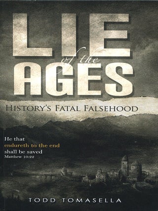 Lies of the Ages; history's fatal falsehood